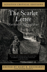 The Scarlet Letter (Ignatius Critical Editions) - Novel